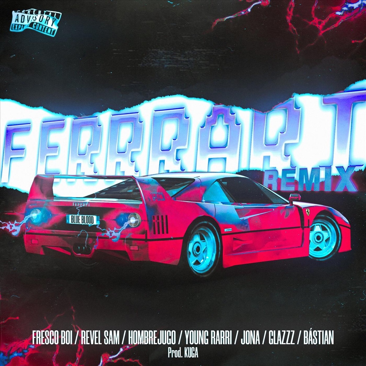 Ferrari (Remix) - Single by Fresco Boi, Revel Sam, Hombrejugo, Rari, Jona, Glazzz, Bástian & Kuga album cover
