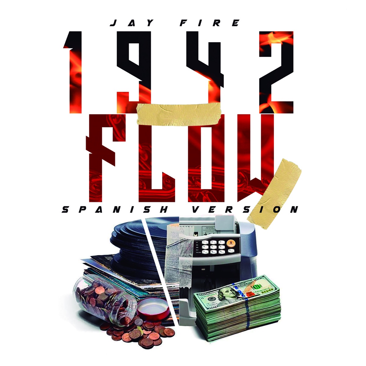 1942 Flow (Spanish Version) - Single by Jay Fire album cover