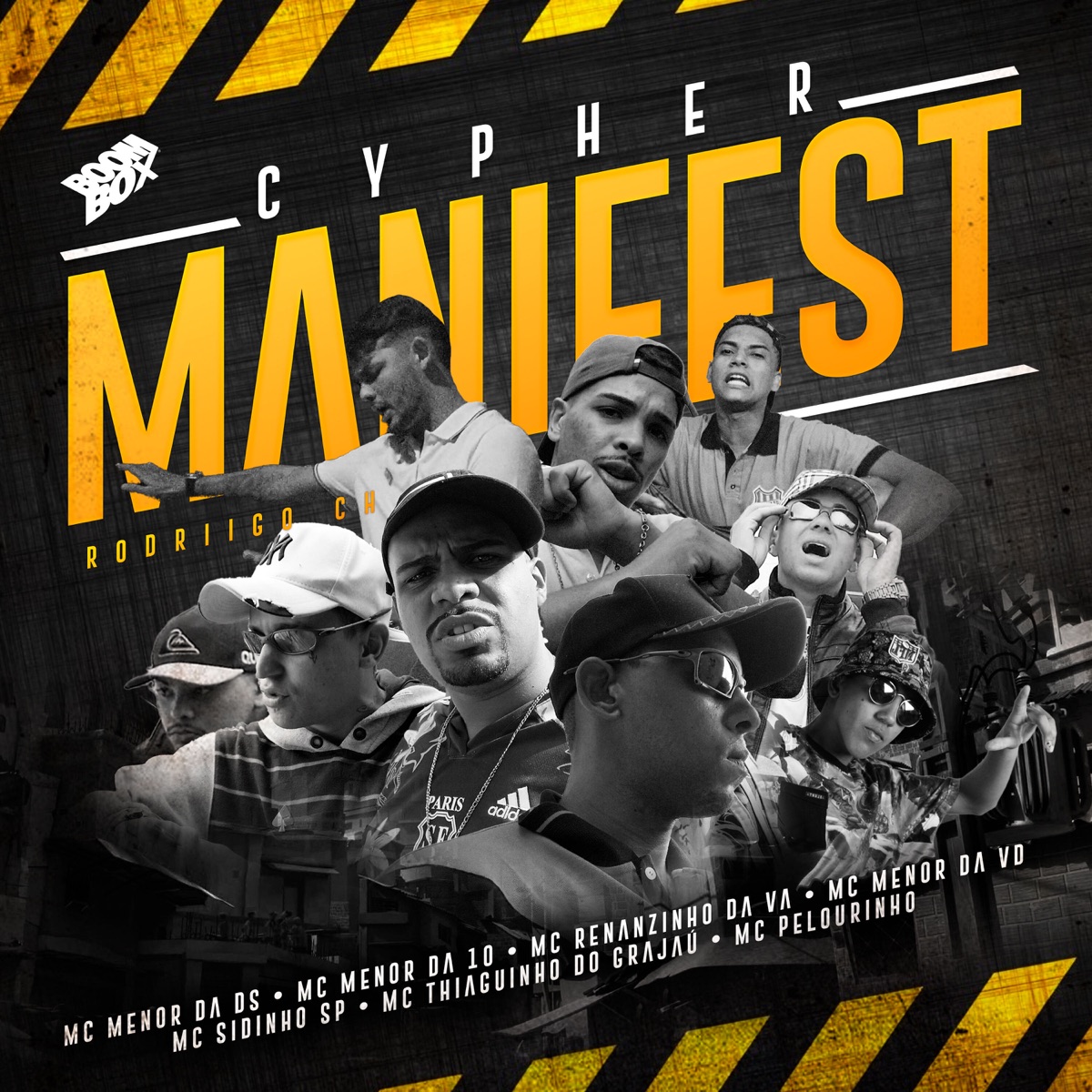 Cypher Manifest - Single by Rodriigo CH, MC Menor da DS, Mc Renanzinho da VA, MC Menor da VD, MC SIDINHO SP, Mc Thiaguinho Do Grajau, MC Pelourinho & Mc Menor da 10 album cover