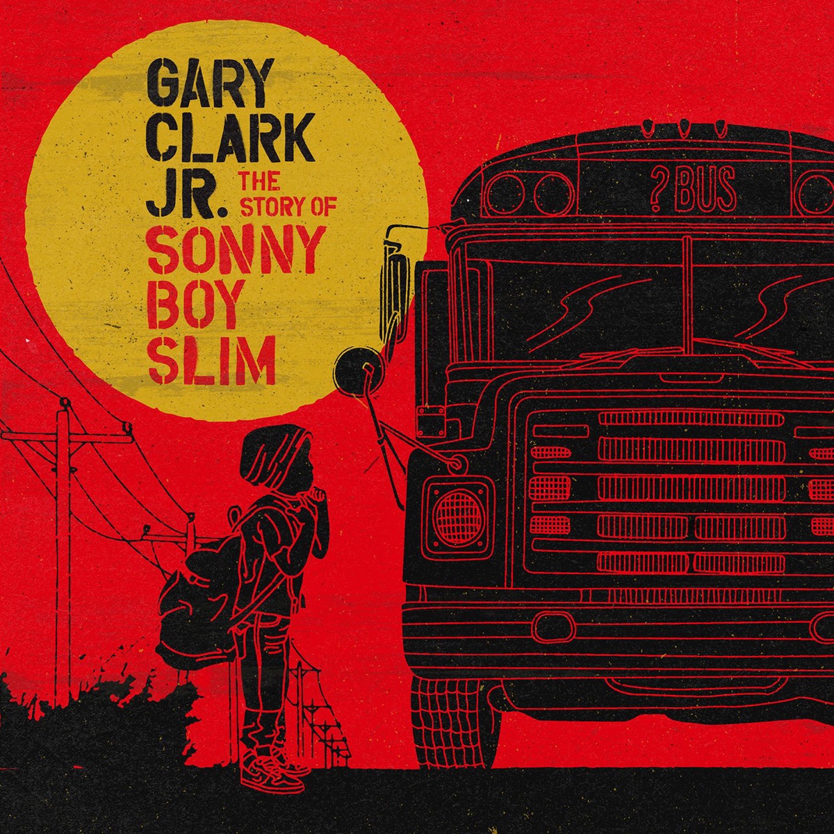 The Story of Sonny Boy Slim by Gary Clark Jr. album cover