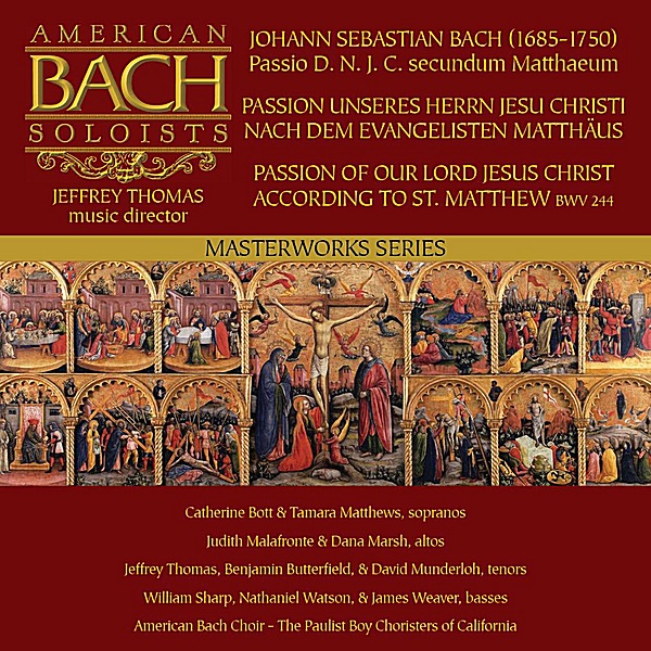 Bach: St. Matthew Passion, BWV 244 by American Bach Soloists & Jeffrey Thomas album cover