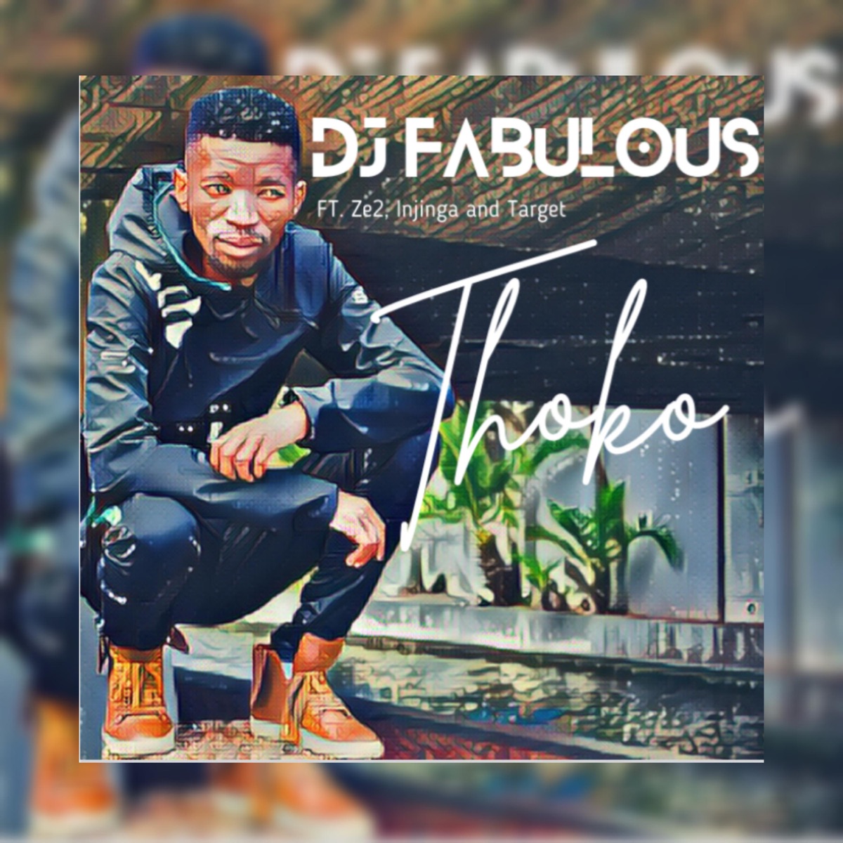 Thoko (feat. Ze2, Injinga & Target) - Single by Dj Fabulous album cover