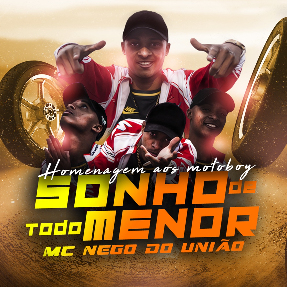 Homenagem aos Motoboy / Sonho de Todo Menor - Single by MC Nego do União album cover