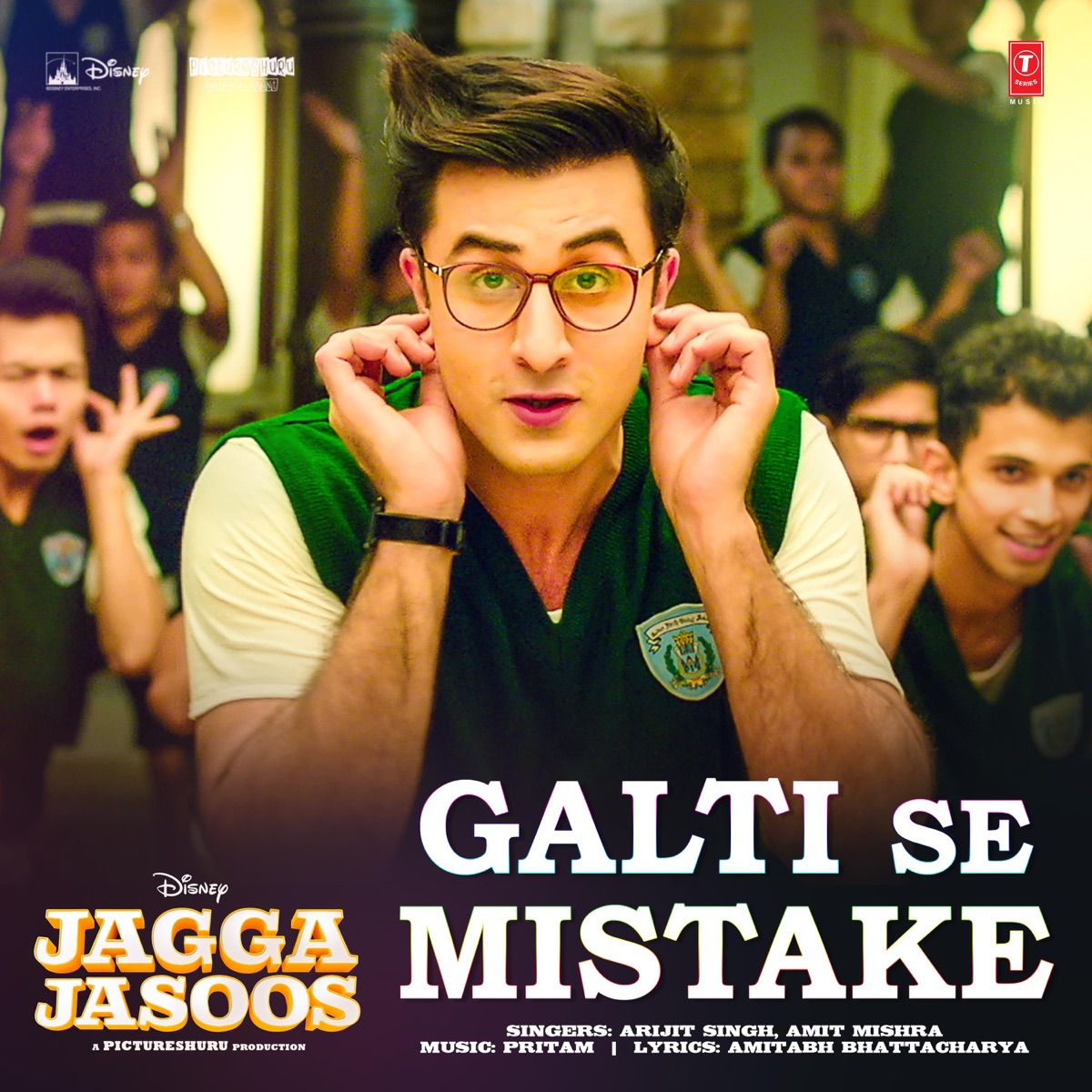 Galti Se Mistake (From "Jagga Jasoos") - Single by Arijit Singh, Amit Mishra & Pritam album cover