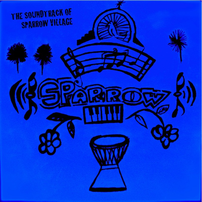 The Soundtrack of Sparrow Village by Sparrow album cover
