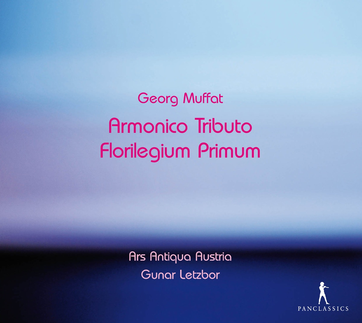 Muffat: Armonico Tributo - Florilegium Primum by Ars Antiqua Austria & Gunar Letzbor album cover