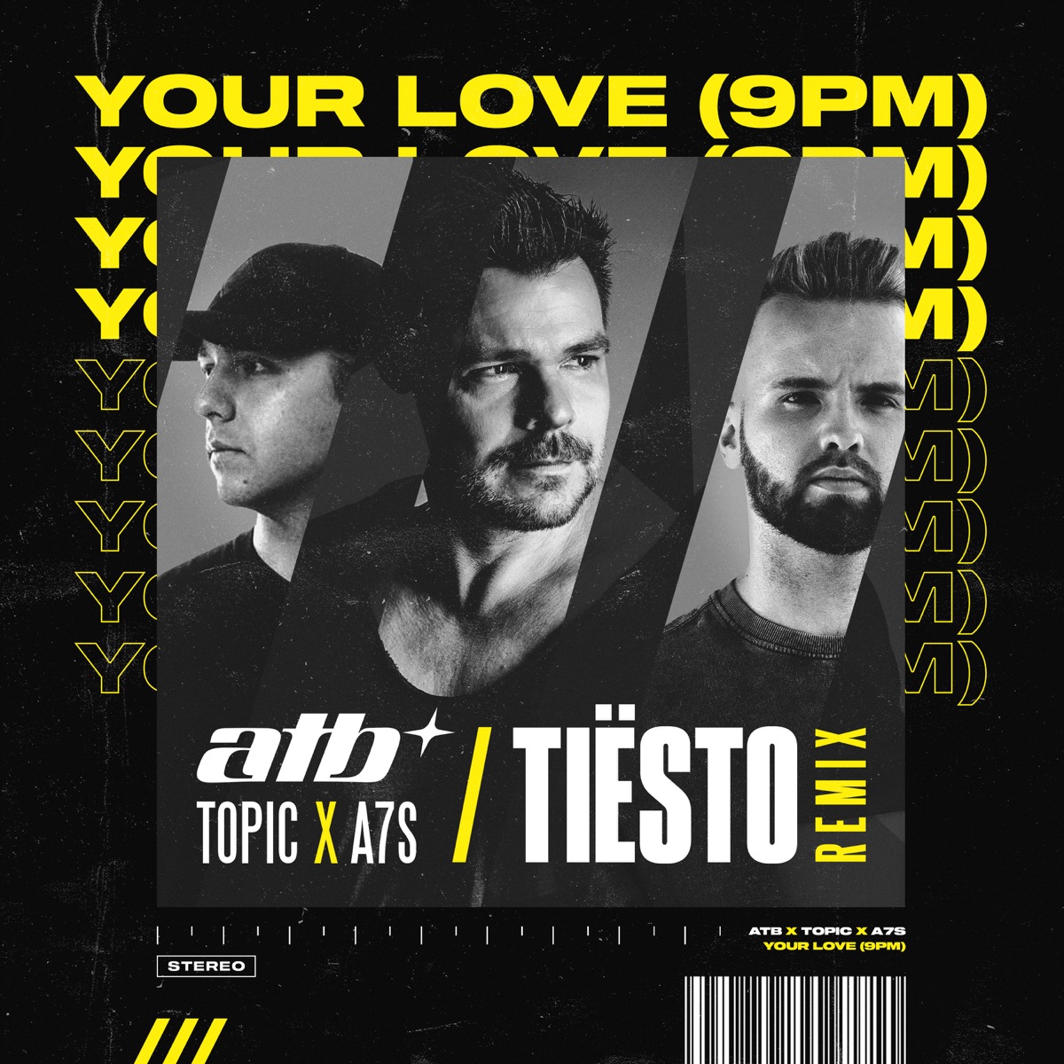 Your Love (9PM) [Tiësto Remix] - Single by ATB, Topic, A7S & Tiësto album cover