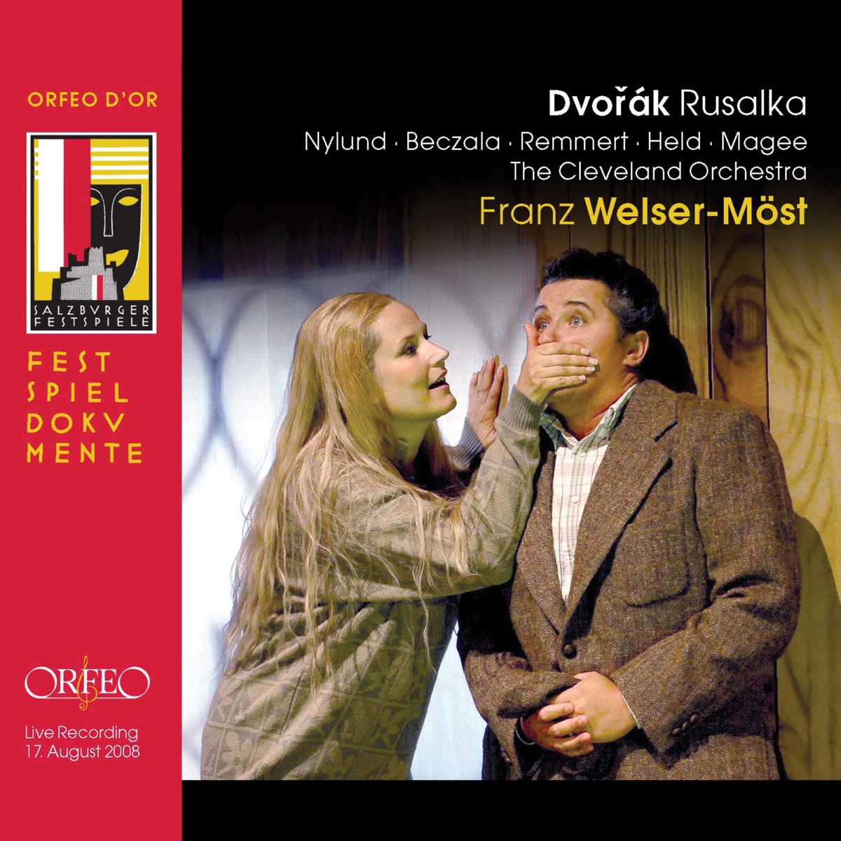 Dvořák: Rusalka, Op. 114, B. 203 (Live) by The Cleveland Orchestra, Emily Magee, Franz Welser-Möst, Alan Held, Camilla Nylund, Piotr Beczala, Birgit Remmert, Chorus of the Vienna State Opera, Adam Plachetka & Eva Liebau album cover