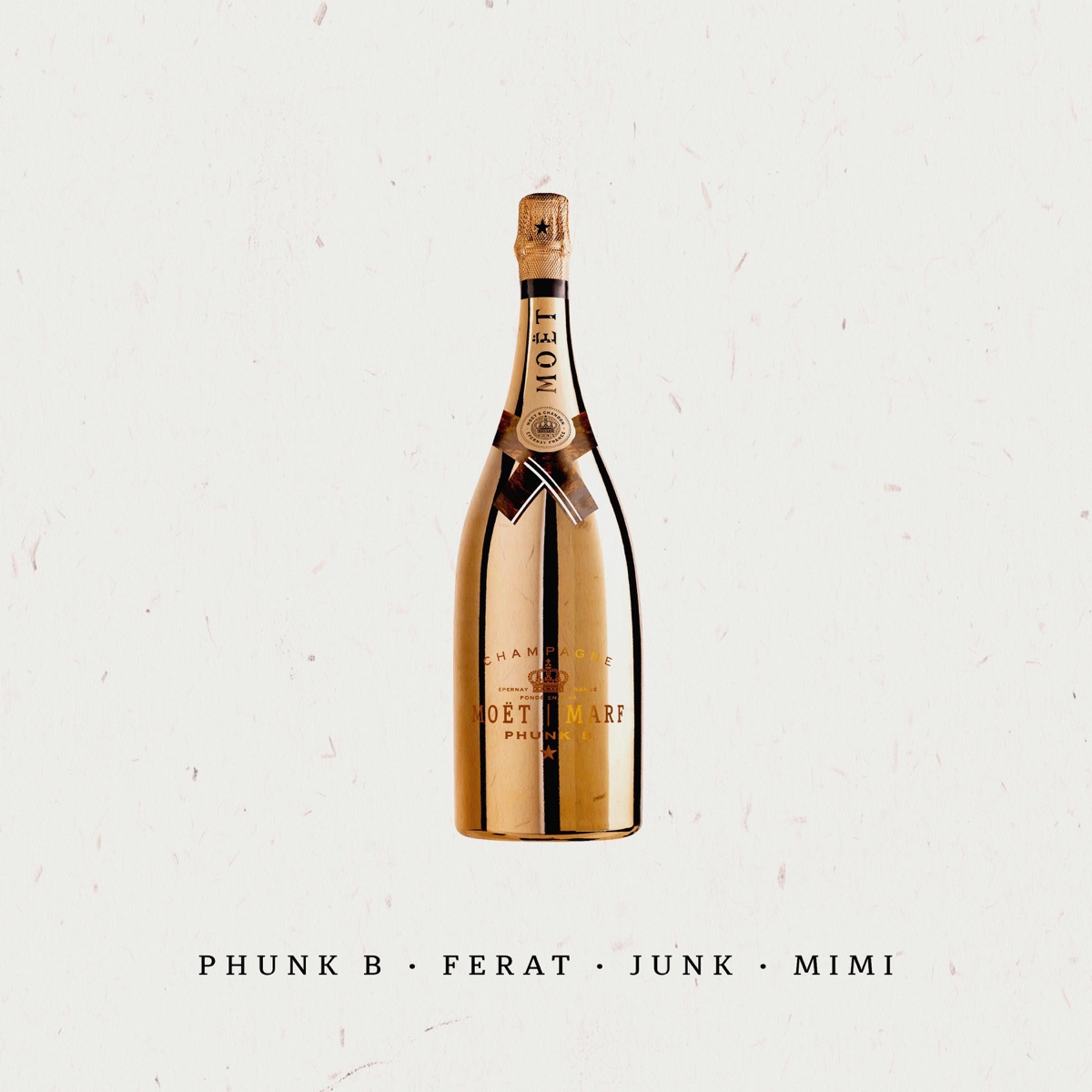 Moet (feat. Ferat, Junk & Mimi) - Single by Phunk B album cover