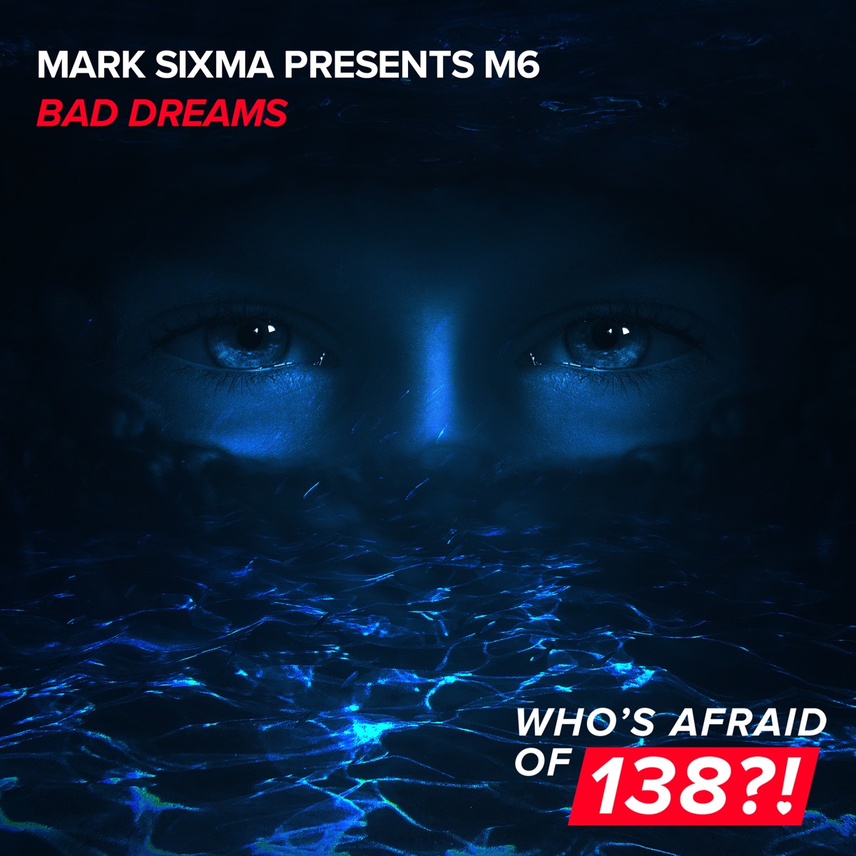 Bad Dreams - Single by Mark Sixma & M6 album cover