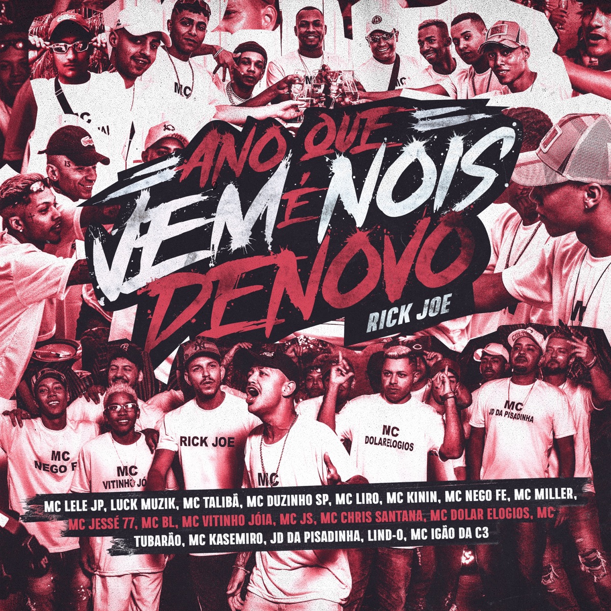 Ano Que Vem É Nóis de Novo - Single by MC Lele JP, MC Talibã & MC Duzinho SP album cover