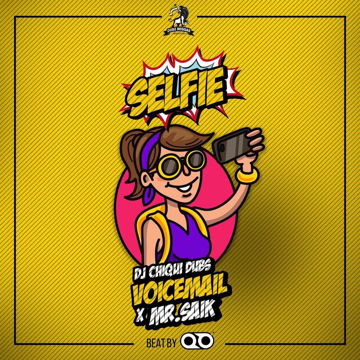 Selfie - Single by Dj Chiqui Dubs, Voicemail & Mr. Saik album cover