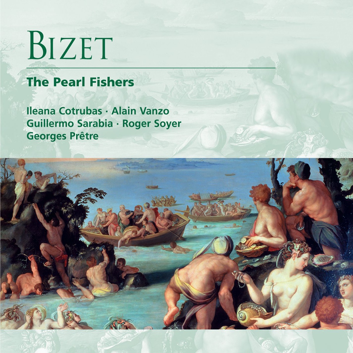 Bizet: The Pearl Fishers by Alain Vanzo, Georges Prêtre & Roger Soyer album cover