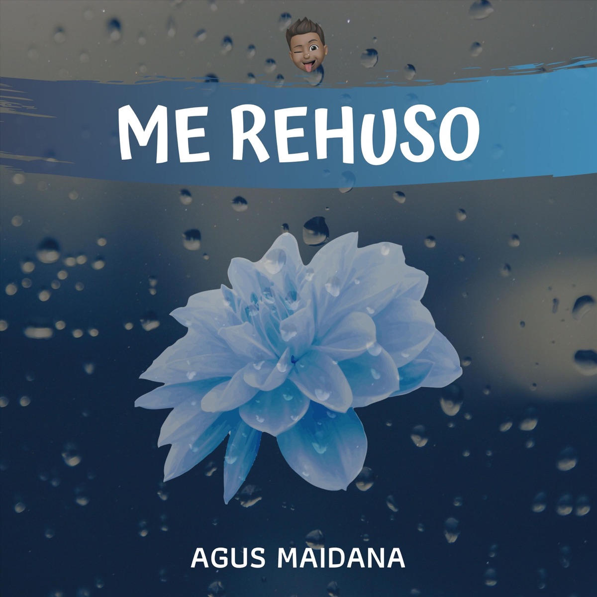 Me Rehuso - Single by Agus Maidana album cover