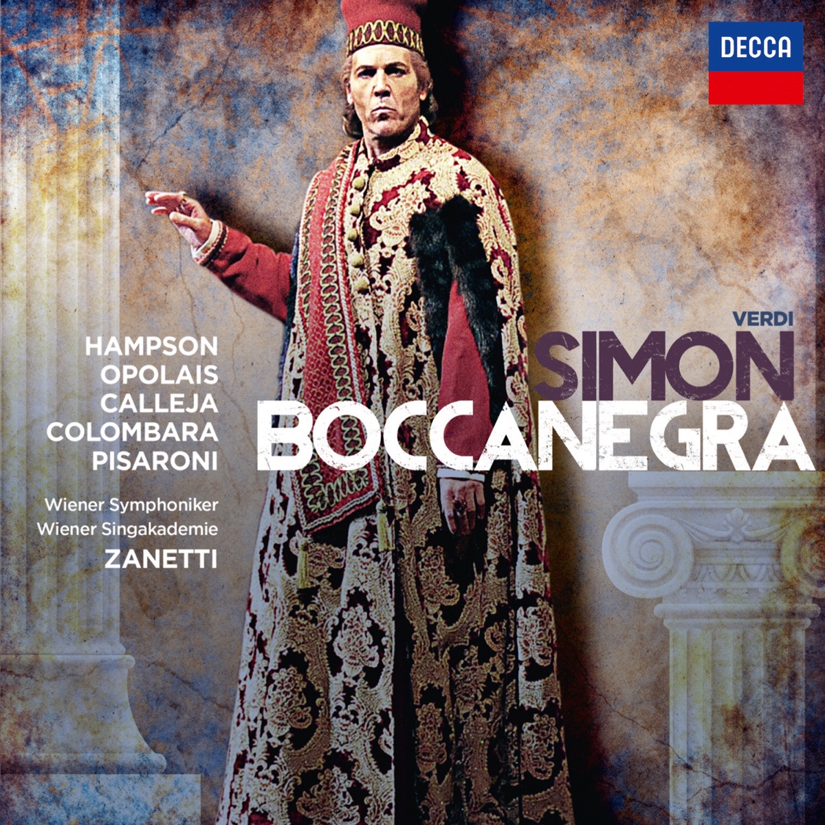 Verdi: Simon Boccanegra by Joseph Calleja, Vienna Symphony, Massimo Zanetti, Thomas Hampson, Kristine Opolais, Carlo Colombara, Luca Pisaroni, Igor Bakan & Wiener Singakademie album cover