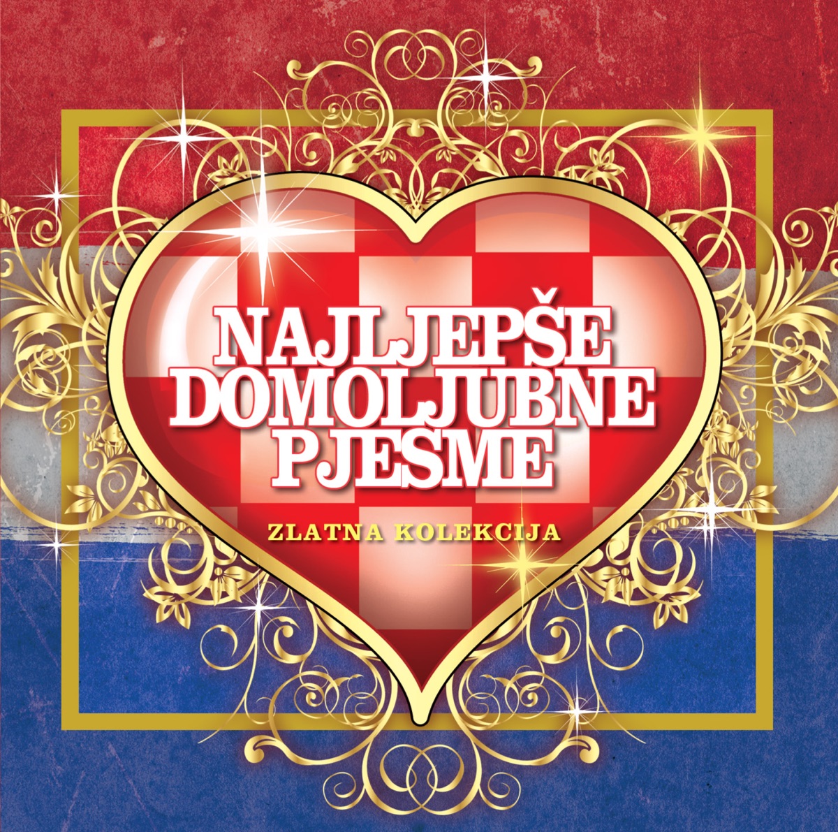 Zlatna Kolekcija - Najljepše Domoljubne by Razni Izvođači album cover