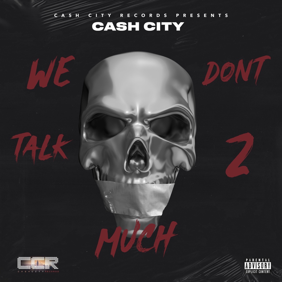 We Don't Talk 2 Much by Cashcity & Mario Cash album cover