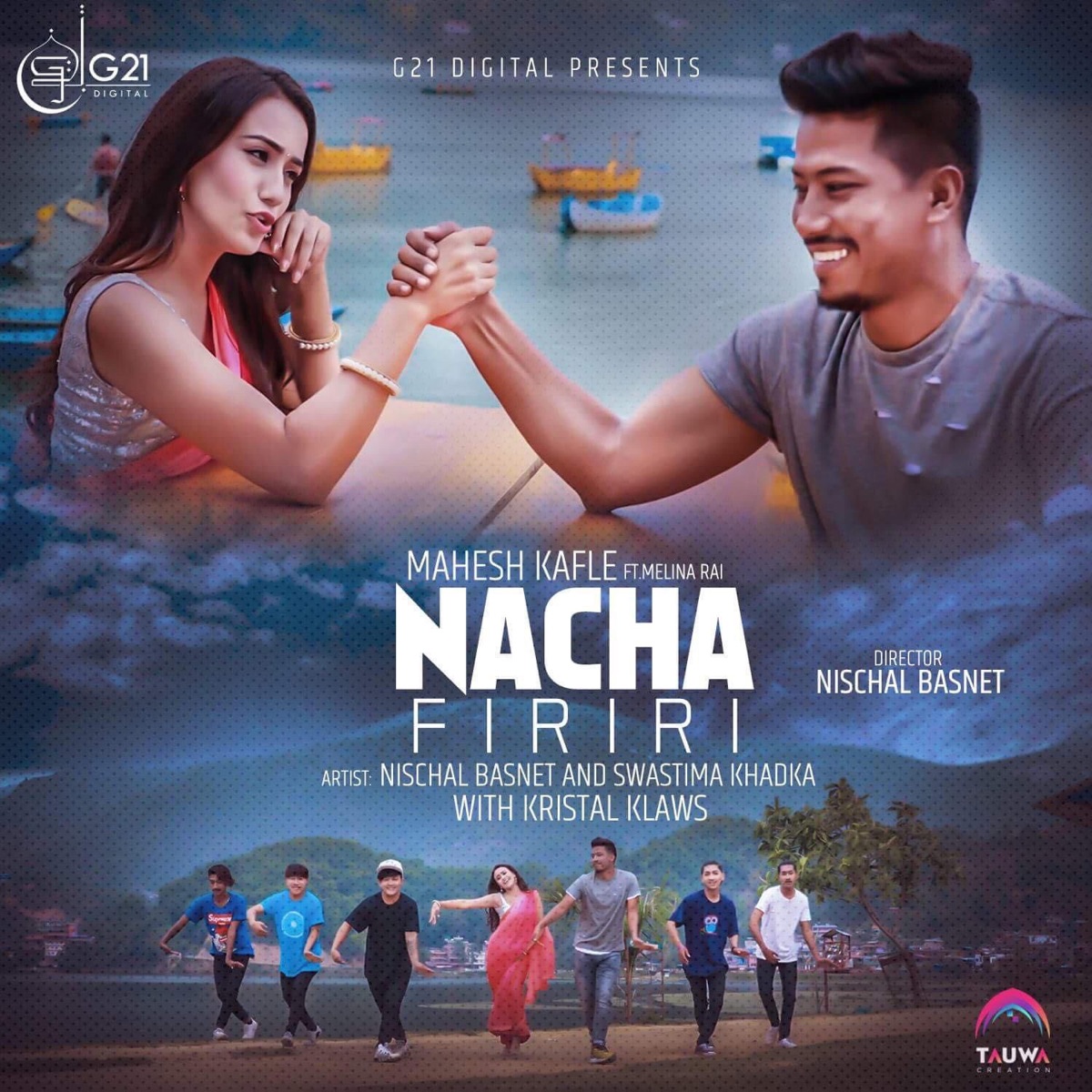 Nacha Firiri (feat. Melina Rai) - Single by Mahesh Kafle album cover