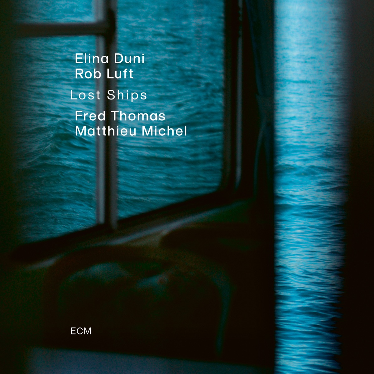 Lost Ships by Elina Duni, Rob Luft, Fred Thomas & Matthieu Michel album cover