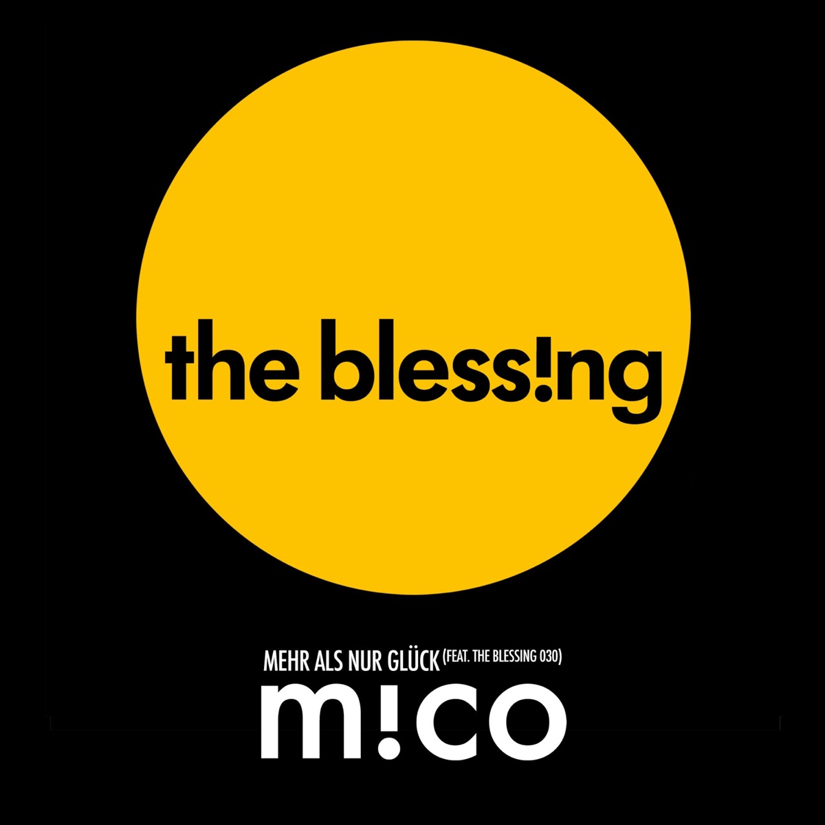 Mehr als nur Glück (feat. The Blessing 030) - Single by m!co album cover