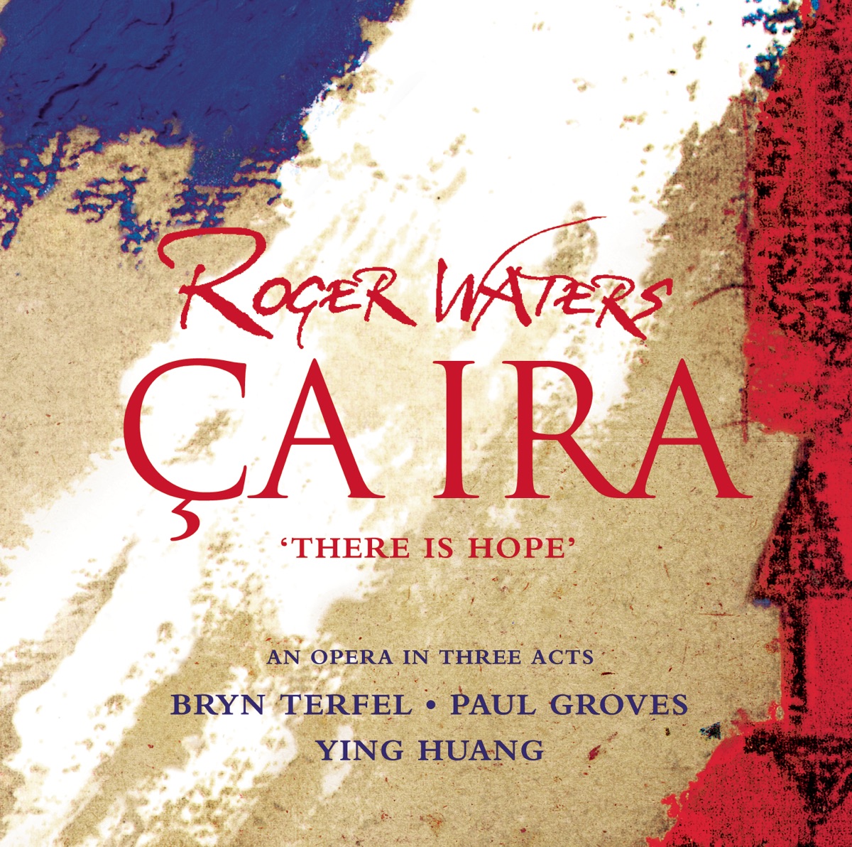 Waters: Ça Ira by Ying Huang, Roger Waters & Bryn Terfel album cover