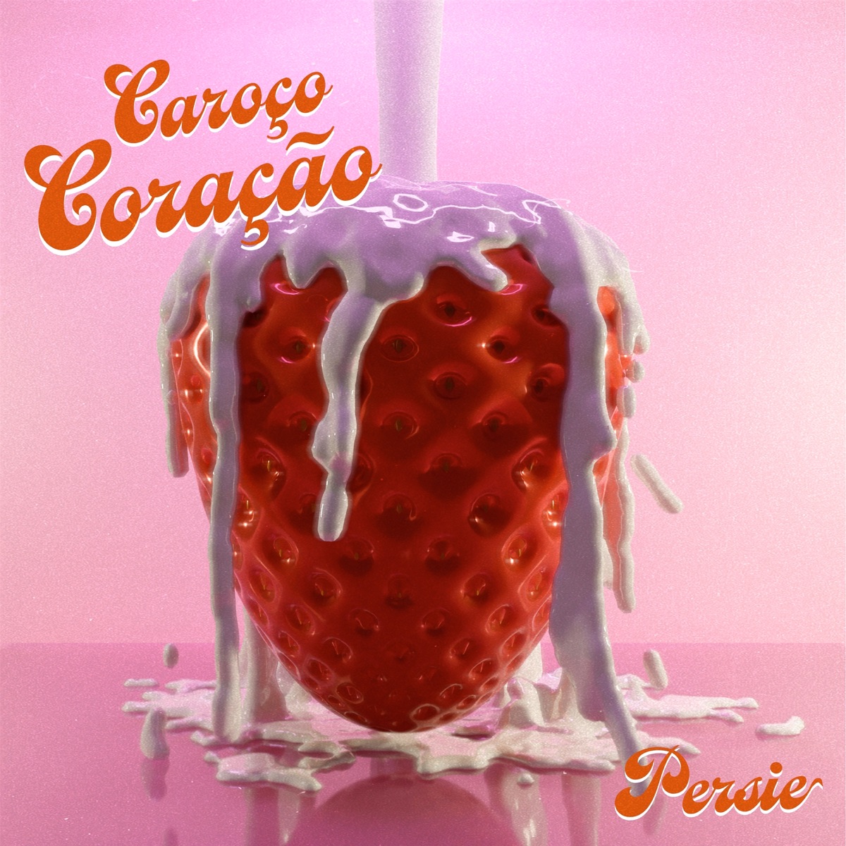 Caroço Coração - Single by Persie album cover