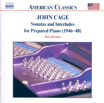 American Classics: Cage - Sonatas and Interludes for Prepared Piano by Boris Berman album cover