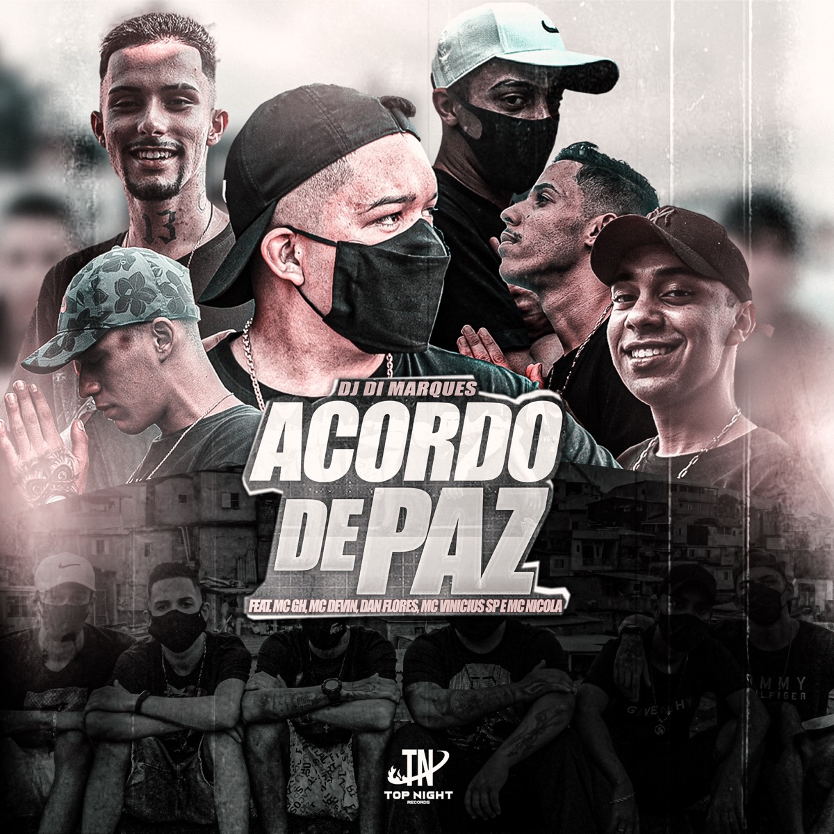 Acordo de Paz (feat. Mc Gh, Dan Flores, Mc Vinícius SP, MC Devin & Mc Nicola) - Single by Dj Di Marques album cover