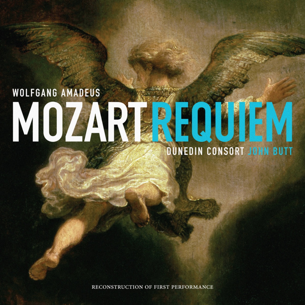 Mozart: Requiem (Reconstruction of First Performance) by Dunedin Consort & John Butt album cover