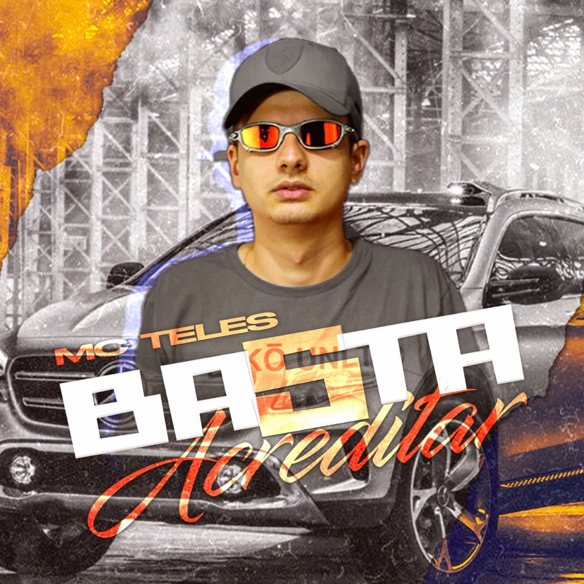 Basta Acreditar - Single by Mc Teles album cover