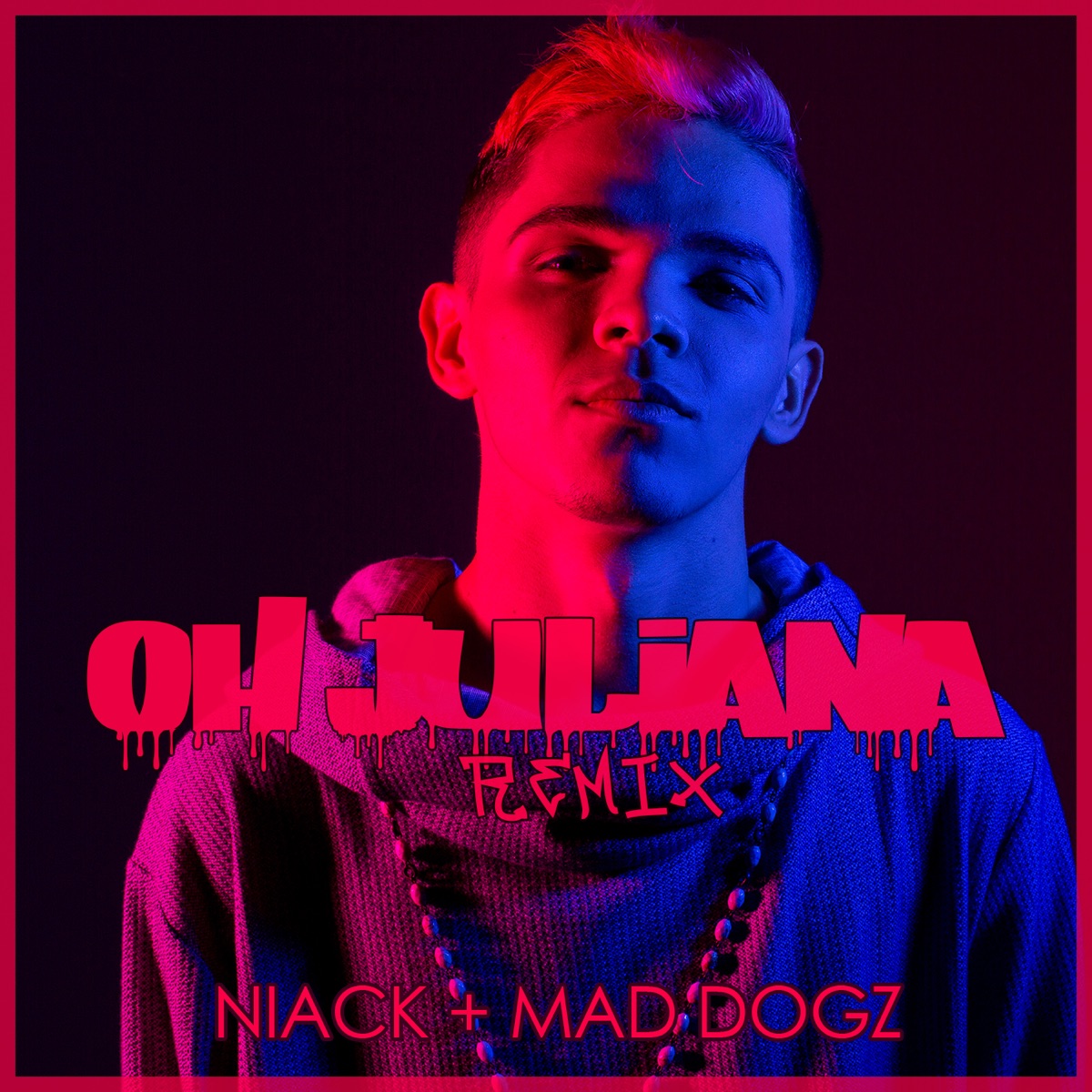 Oh Juliana (Remix) - Single by Niack & Mad Dogz album cover