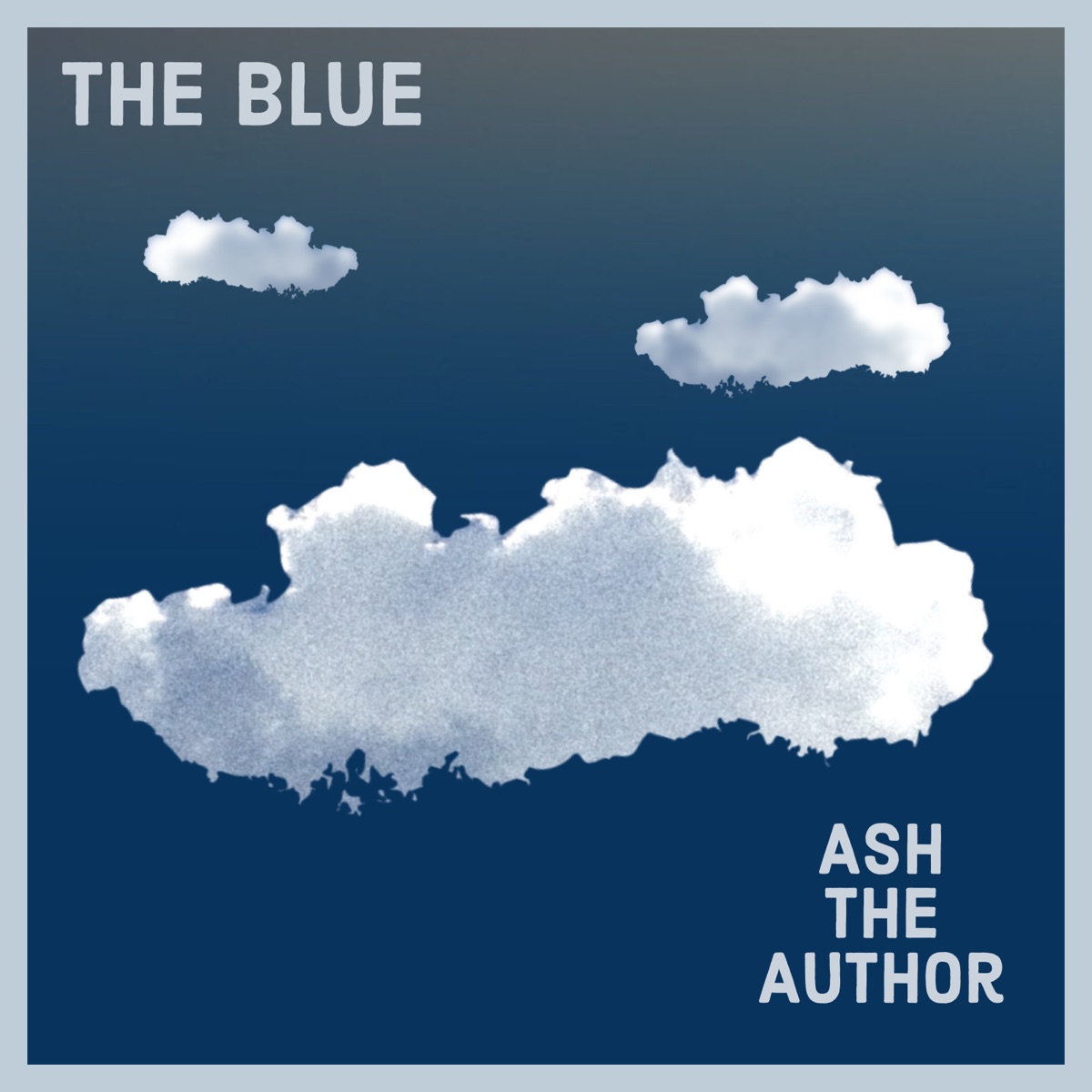 The Blue - EP by Ash the Author album cover