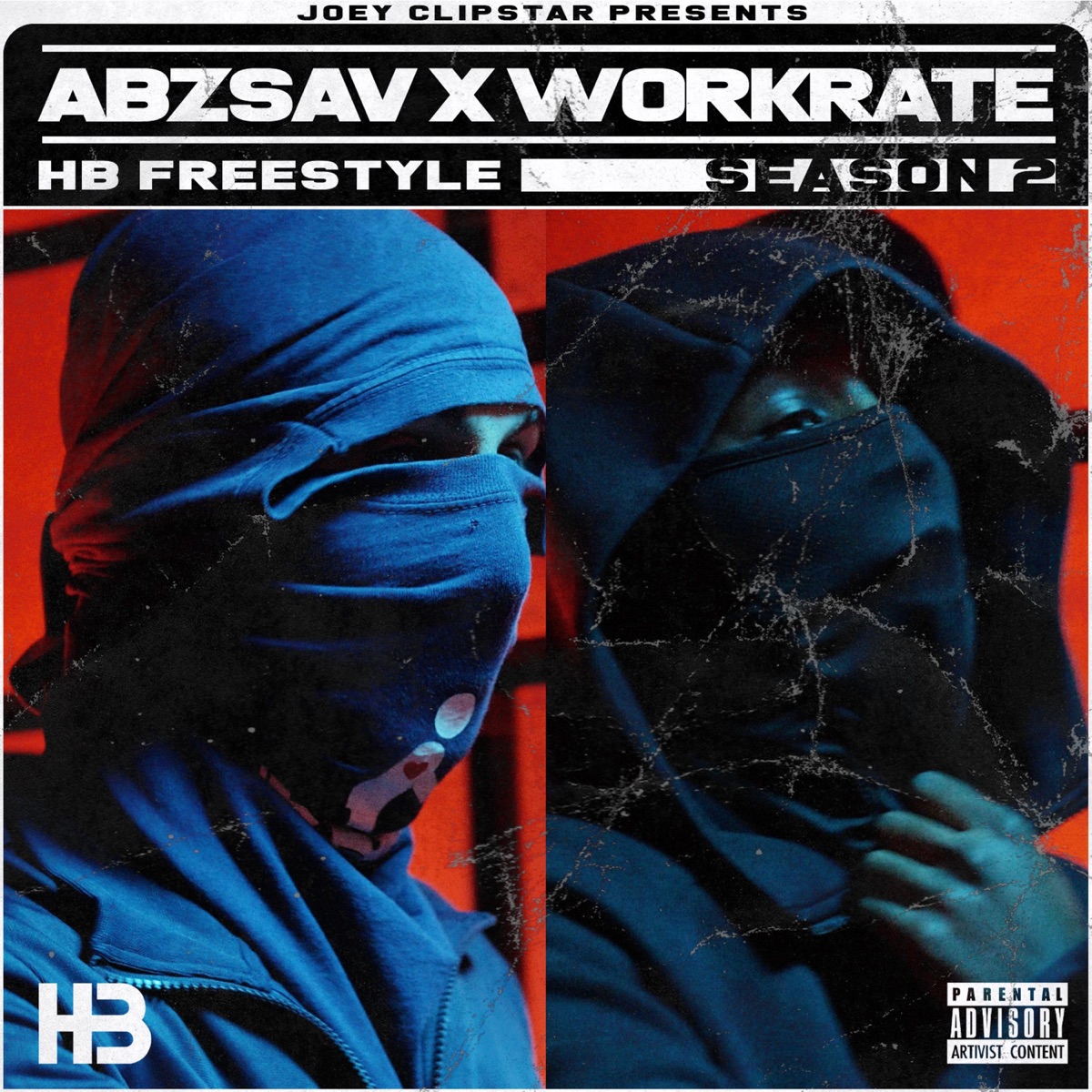 AbzSav x Workrate HB Freestyle (Season 2) - Single by Hardest Bars, WorkRate & AbzSav album cover