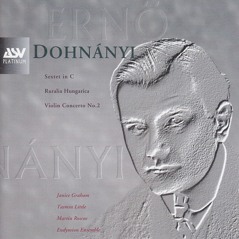 Dohnanyi: Violin Concerto No. 2; Ruralia Hungarica; Sextet by Janice Graham, English Sinfonia, John Farrer, Tasmin Little, Martin Roscoe & Endymion Ensemble album cover