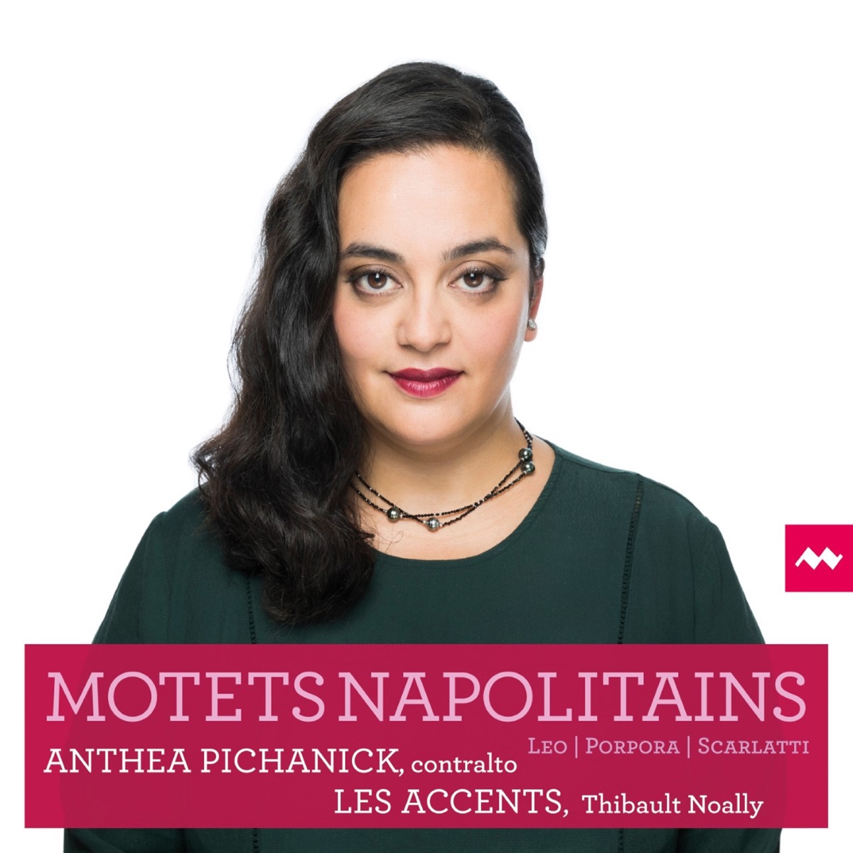 Motets Napolitains by Anthea Pichanick, Les Accents & Thibault Noally album cover