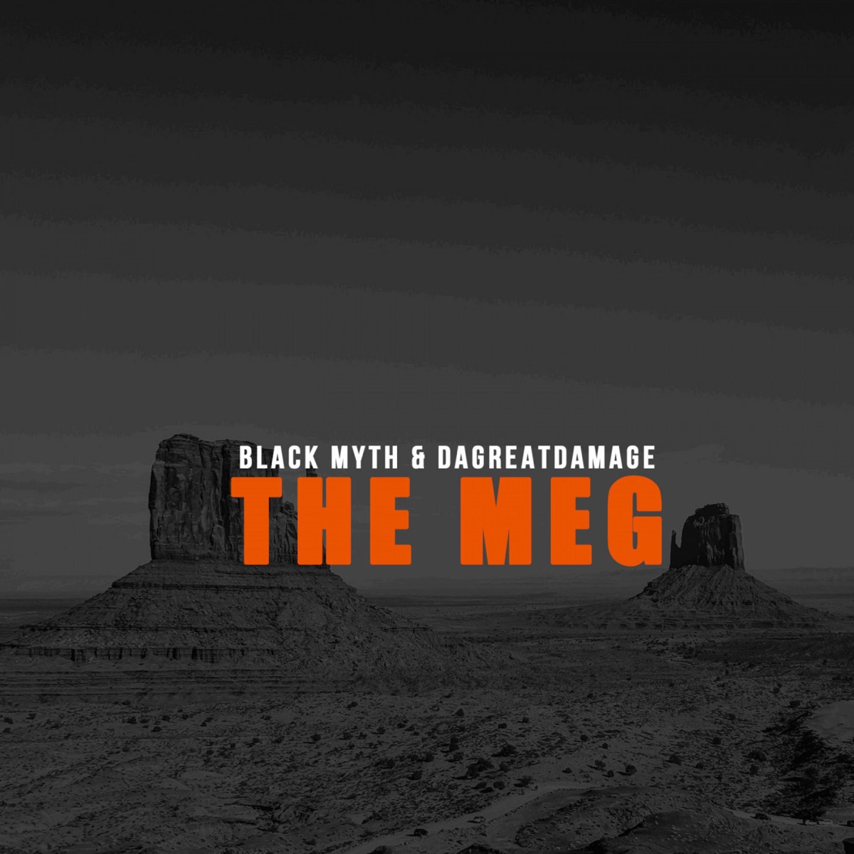 The Meg - Single by Black Myth & DaGreatDamage album cover