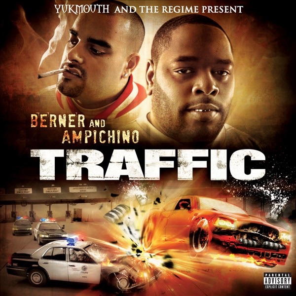 Traffic (Yukmouth & the Regime Present) by Berner & Ampichino album cover