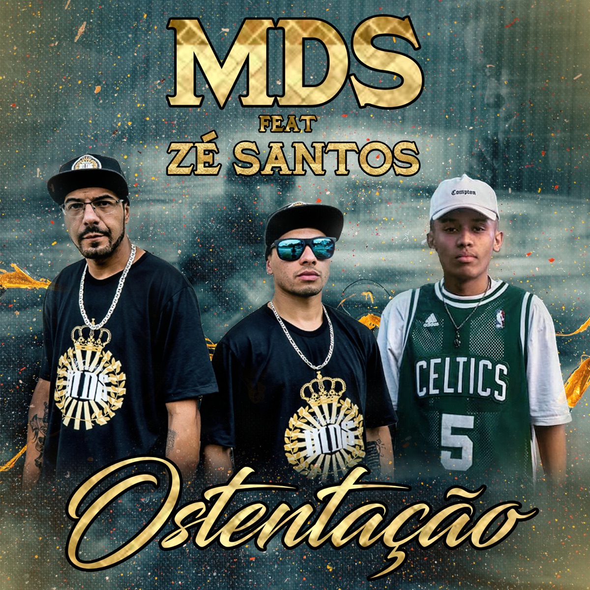 Ostentação (feat. Zé Santos) - Single by MDS Rap Nacional album cover