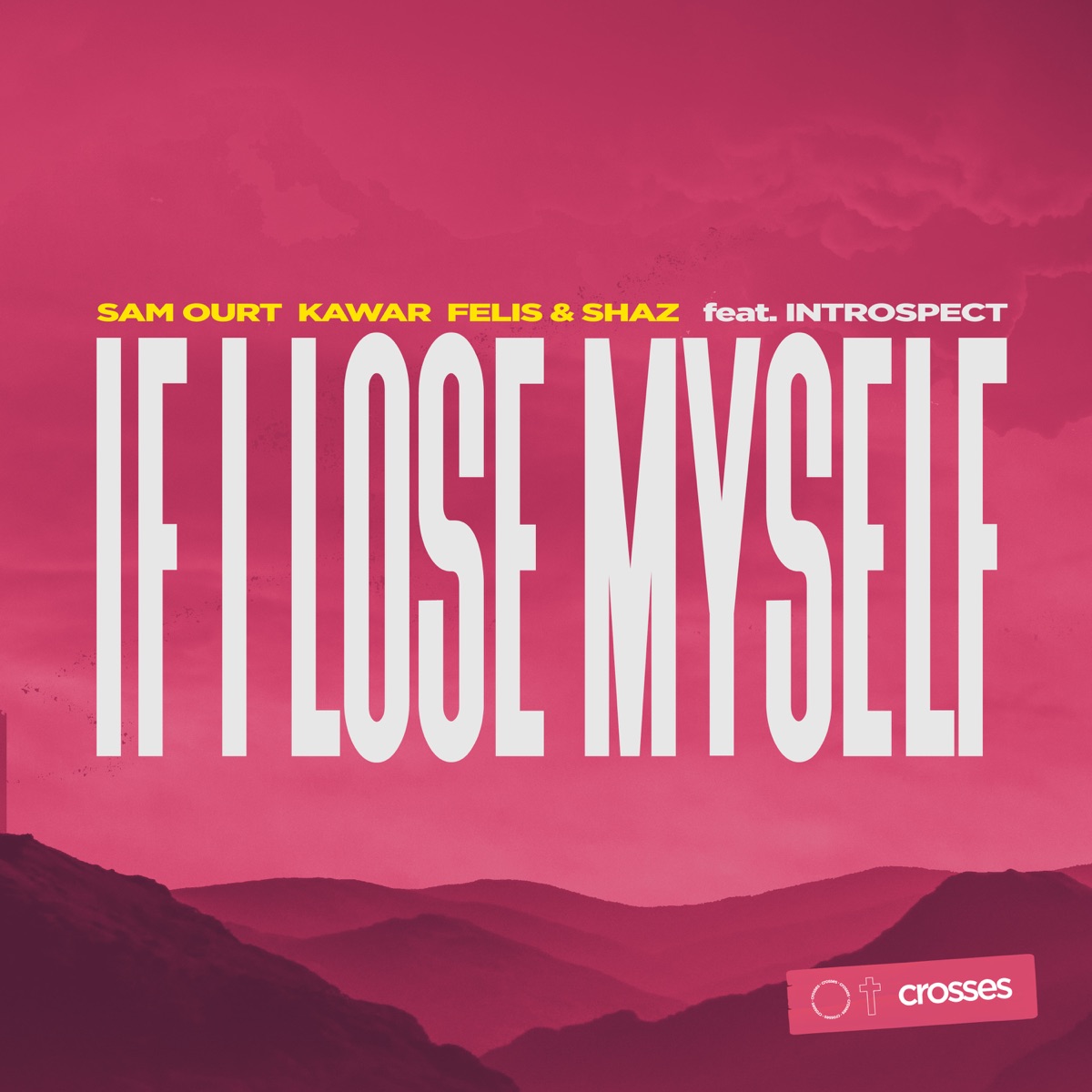 If I Lose Myself (feat. Introspect) - Single by Sam Ourt, KAWAR & Felis & Shaz album cover