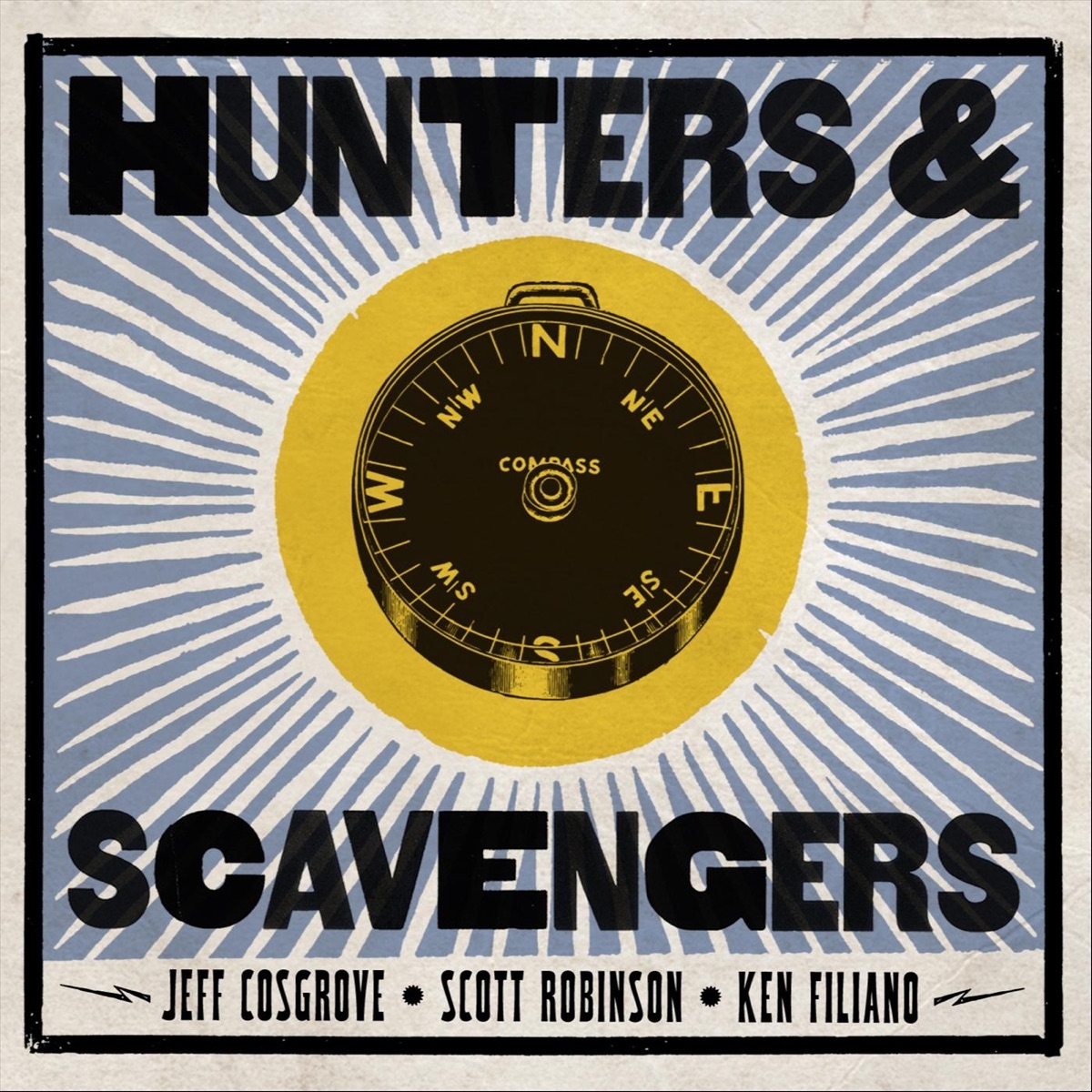 Hunters and Scavengers by Jeff Cosgrove, Scott Robinson & Ken Filiano album cover