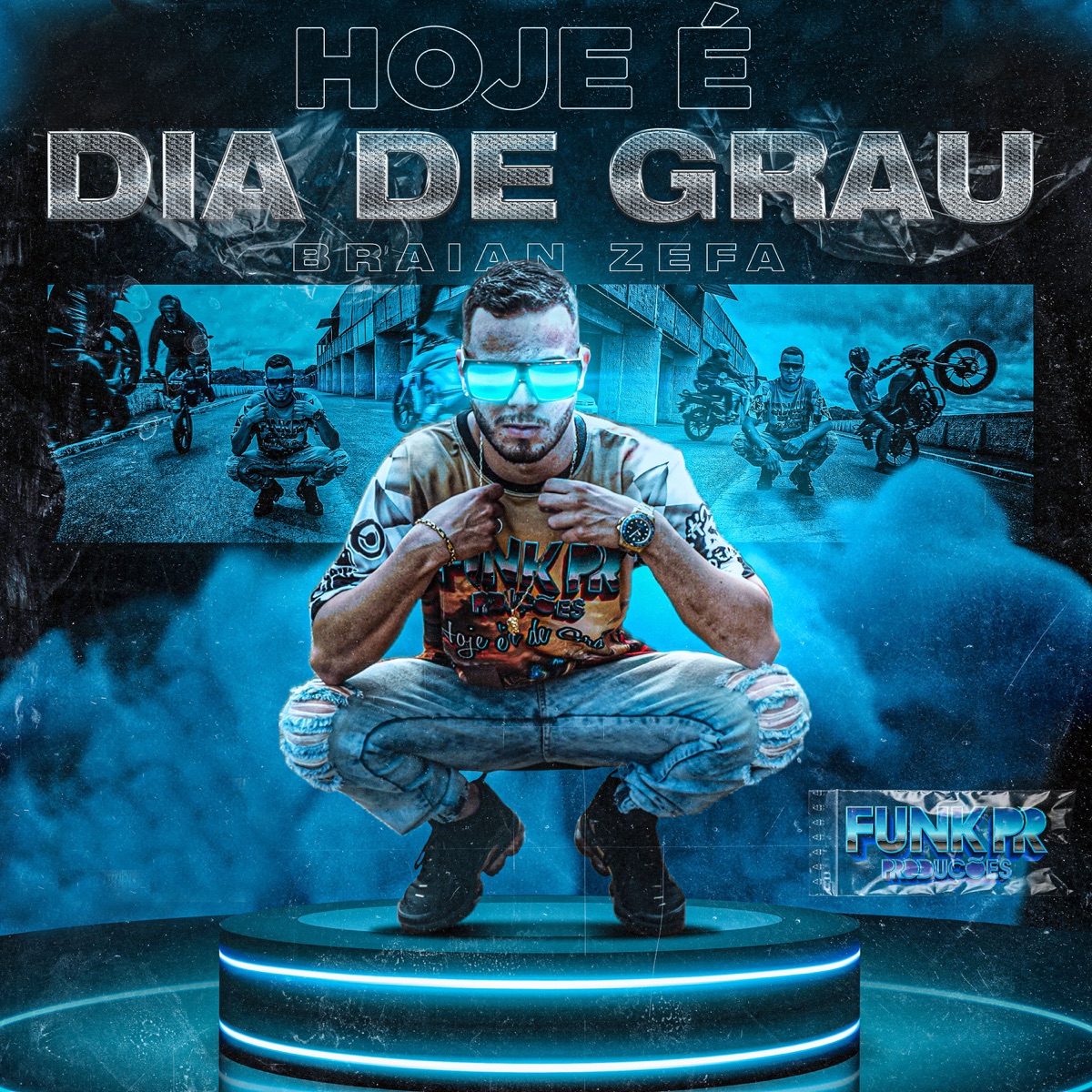 Hoje É Dia de Grau - Single by mc braian zefa album cover