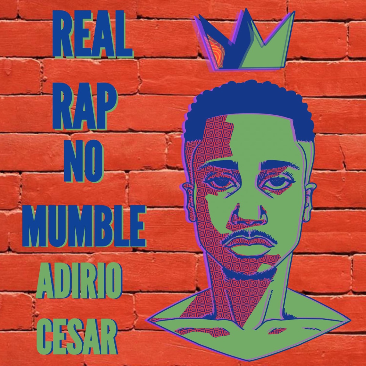 Real Rap No Mumble - EP by Adirio Cesar album cover