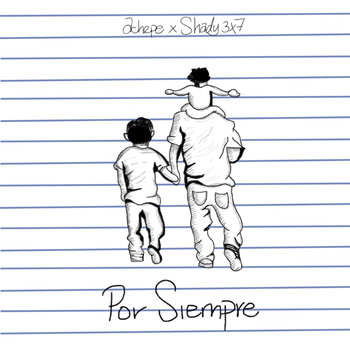 Por Siempre - Single by Achepe & SHADY3x7 album cover