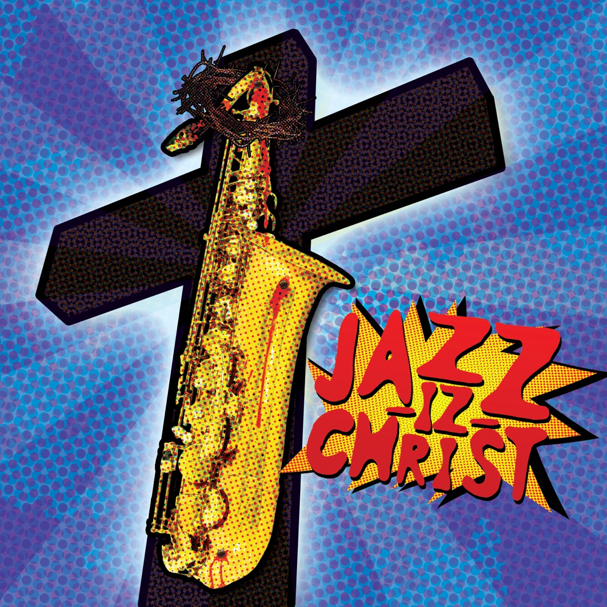 Jazz-Iz Christ (feat. Serj Tankian, Tigran Hamasyan, Valeri Tolstov & Tom Duprey) by Jazz-Iz Christ album cover