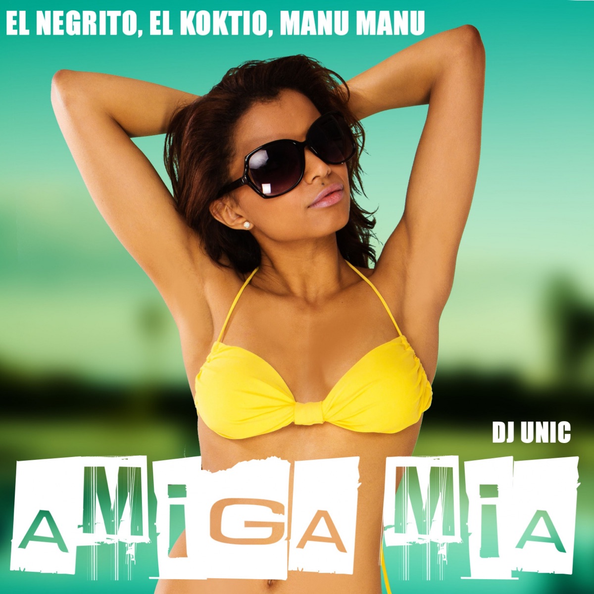 Amiga Mia (DJ Unic Reggaeton Edit) - Single by El Negrito, El Kokito & Manu Manu album cover