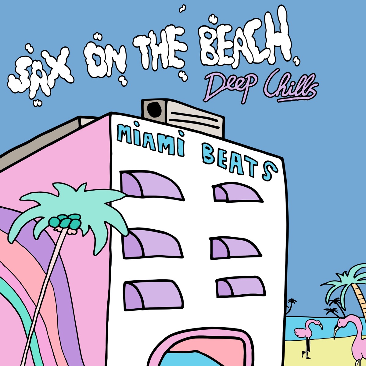 Sax on the Beach - EP by Deep Chills album cover