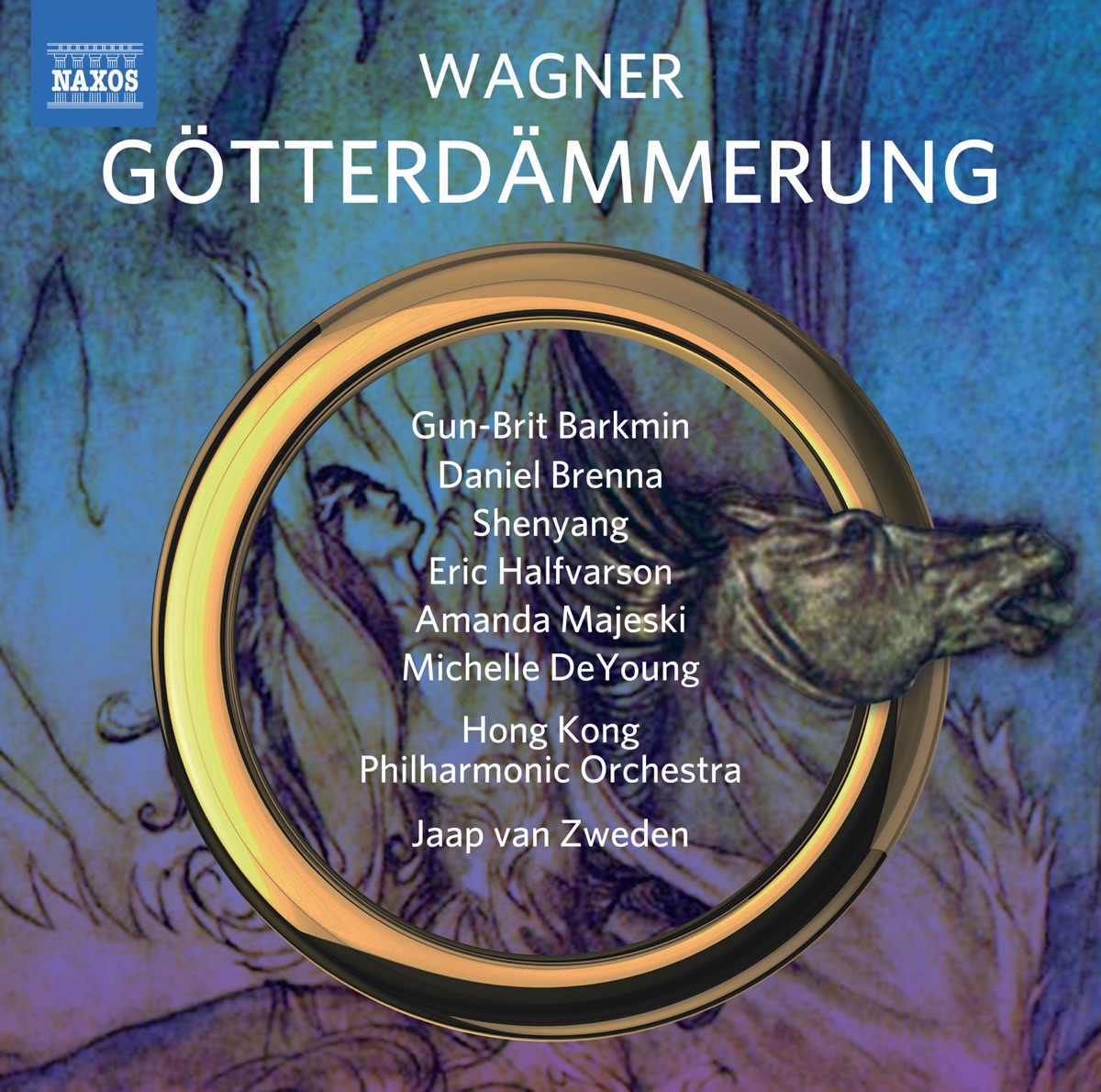 Wagner: Götterdämmerung, WWV 86D by Eric Halfvarson, Daniel Brenna, Gun Brit Barkmin, Hong Kong Philharmonic Chorus, Amanda Majeski, Bamberg Symphony Chorus, State Choir LATVIJA, Hong Kong Philharmonic Orchestra, Jaap van Zweden & Shenyang album cover