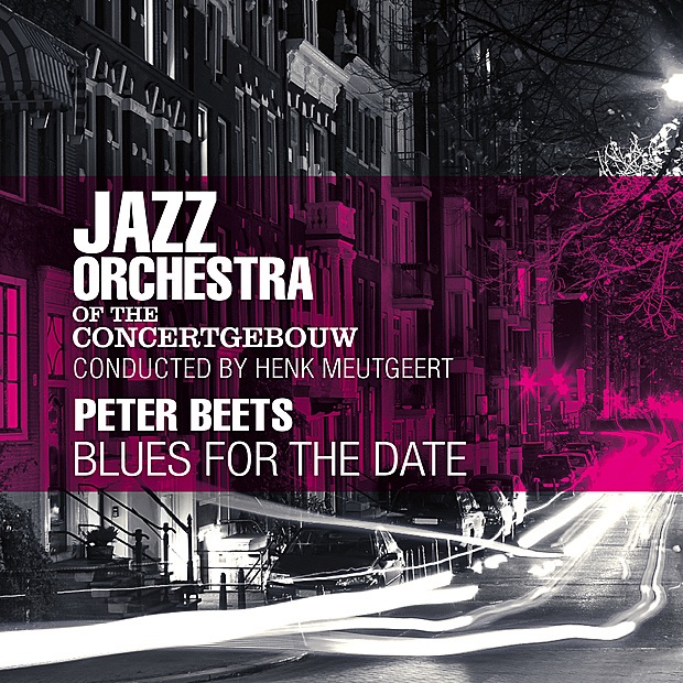 Blues for the Date by Jazz Orchestra of the Concertgebouw, Henk Meutgeert & Peter Beets album cover