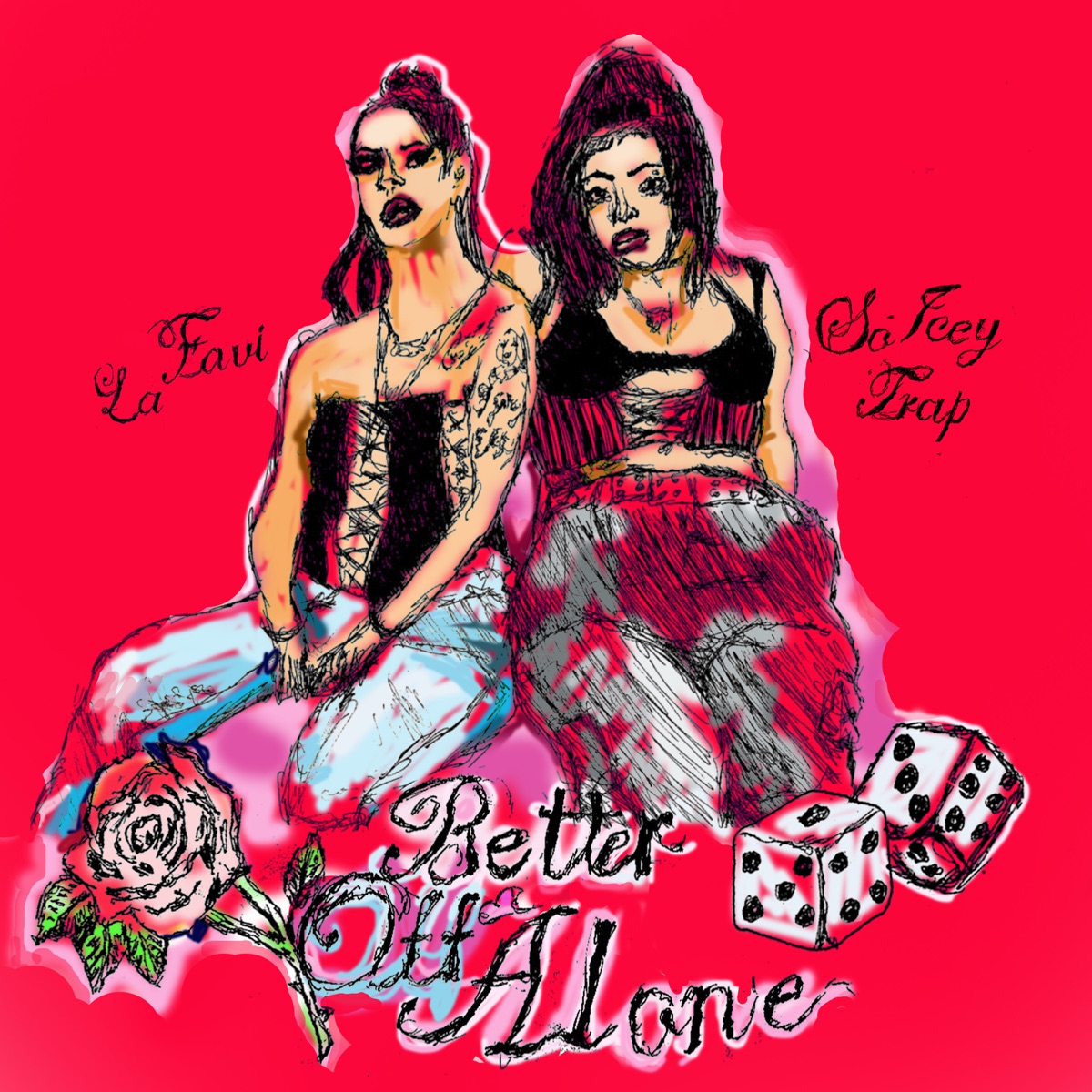 Better Off Alone - EP by La Favi & Soiceytrap album cover