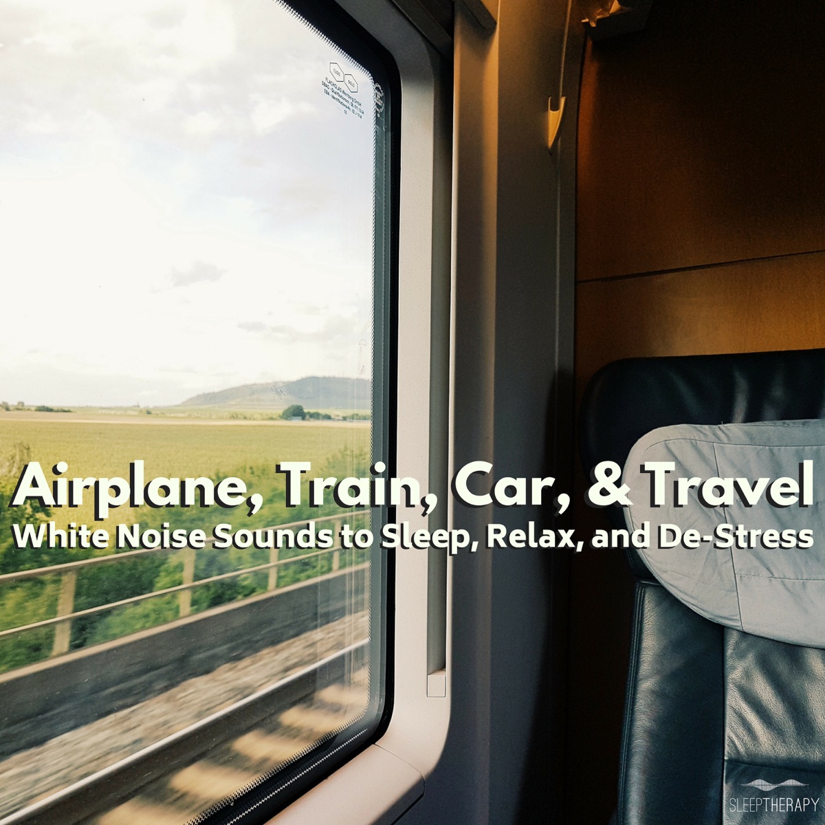 Airplane, Train, Car, & Travel White Noise Sounds to Sleep, Relax, And De-Stress by SleepTherapy album cover artwork